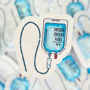 Nursing Student Tears Sticker Funny Nursing Sticker, IV Bag Sticker