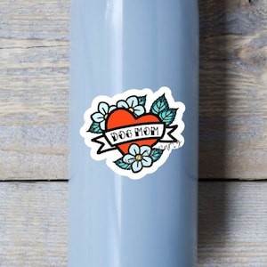 Dog Mom Sticker, Tattoo Heart Sticker, I love my dog, Floral Tattoo Sticker