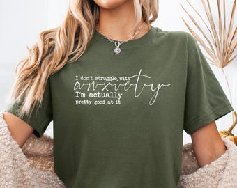 Funny Anxiety T-Shirt: Sarcastic Humor Gift