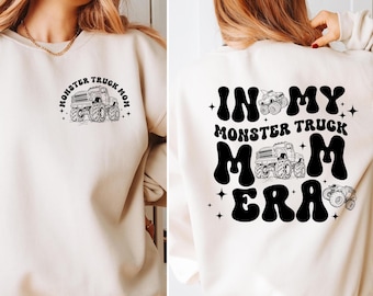 Monster Truck Mama Sweatshirt: New Mom Gift