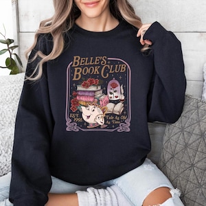 Belle&#39;s Book Club Sweatshirt, Tale As Old As Time Belle’s Book Cafe Sweatshirt, Belle Princess Book Sweatshirt, Bookworm Sweatshirt