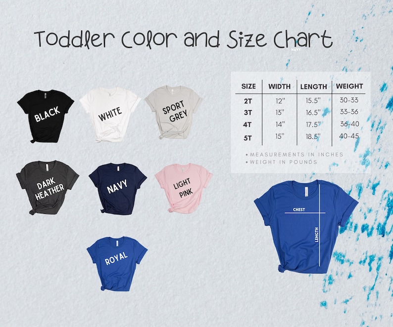 May include: Toddler size chart for t-shirts in various colors, including black, white, sport grey, dark heather, navy, light pink, and royal. The chart shows sizes 2T, 3T, 4T, and 5T with corresponding width, length, and weight measurements in inches and pounds.