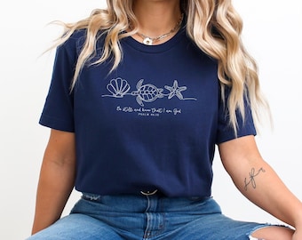 Be Still And Know Bible Verse Shirt: Seashell Sea Turtle Christian Tee