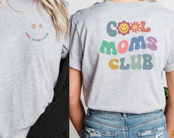 Moms Club T-Shirt, Trendy Mom Life Tee