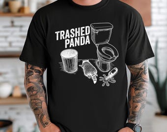 Trashed Panda Comfort Colors Shirt : Funny Raccoon Drinking Alcohol Humor