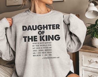 Daughter of the King Sweatshirt: Christian Faith Gift
