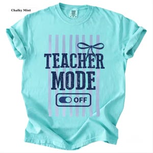 Teacher Mode Off Comfort Colors, Striped Last Day Of School Tee, Teacher Summer Clothing image 12
