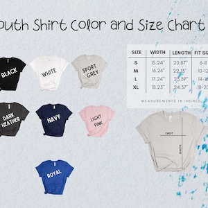 May include: Youth shirt color and size chart with a variety of colors including black, white, sport grey, dark heather, navy, light pink, and royal blue. The chart shows the width and length of each size in inches, as well as the corresponding fit sizes.