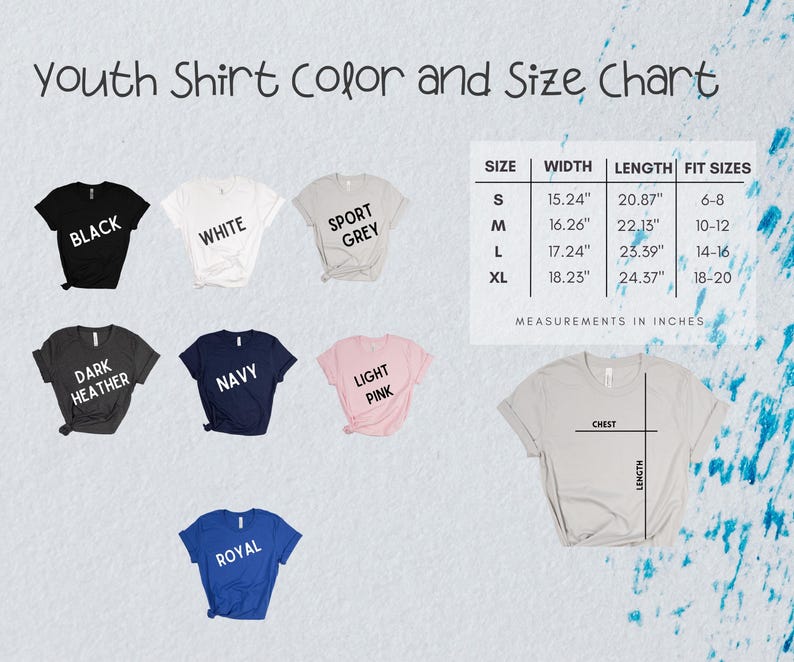 May include: Youth shirt color and size chart with a variety of colors including black, white, sport grey, dark heather, navy, light pink, and royal blue. The chart shows the width and length of each size in inches, as well as the corresponding fit sizes.