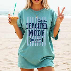 Teacher Mode Off Comfort Colors, Striped Last Day Of School Tee, Teacher Summer Clothing image 6