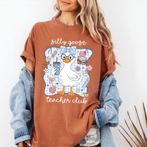 Comfort Colors® Silly Goose Teacher Club Shirt, Funny Teacher Shirt, Cute Back to School Shirt, Funny Goose Group Teacher Shirt, Teacher Tee
