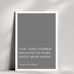 Lustige Geburtstagkarte Freund, Sarkastisch Schwarzer Humor jung sterben Humorvoll Happy Birthday Karte, Karte Lieblingsmensch witzig