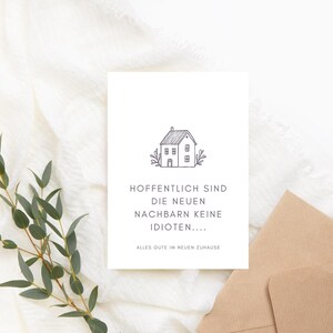 Lustige Einweihungskarte Umzug, Witzig Einweihungsparty Geschenk Haus, Humorvoll Glückwunschkarte Einzug New Home Einweihungsgeschenk Freund