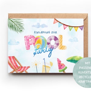 May include: A watercolor illustration of a pool party invitation with colorful letters spelling "POOL PARTY" and a beach chair, ice cream cone, and a drink with a lemon wedge. The text "EINLADUNG ZUR" is at the top of the card. The card is surrounded by a brown envelope.