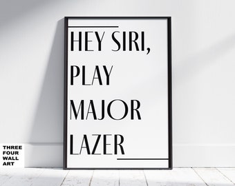 Major Lazer Alexa/Hey Siri/OK Google Play Major Lazer Music Posters Prints