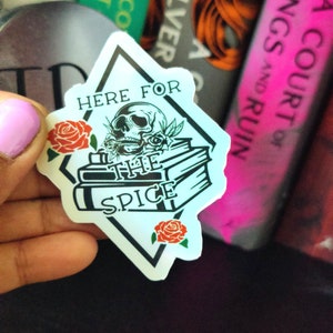 Here For The Spice Sticker: Holographic Romance Reader, Book Lover Gift