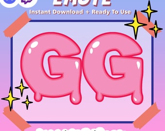 May include: Pink "GG" emote with dripping edges and yellow stars.  The emote is framed with a pink and blue border and the text "EMOTE Instant Download + Ready To Use" is at the top.  The text "28x28 / 56x56 / 112x112" is at the bottom.