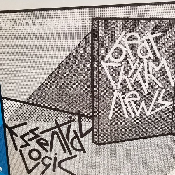 LP Record Beat Rhythm News Waddle Ya Play? Essential Logic Rough Trade 5 & Logic Records