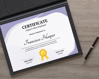 May include: A certificate with a purple and white design, recognizing Francisca Harper as August's Best Employee. The certificate includes the names Reese Miller, Supervisor, and Aaron Loeb, Manager.