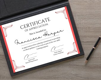 May include: A white certificate of appreciation with red borders. The certificate is awarded to Francisca Harper for her commitment to providing excellent guidance to her team. The certificate is signed by Aaron Loch, Head of Department, and Taylor Alonso, Science Professor.