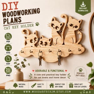 May include: A light-colored wooden wall-mounted key holder featuring three cat silhouettes and six metal hooks. The design includes text reading DIY WOODWORKING PLANS CAT KEY HOLDER, PDF, SVG, DXF, PNG, ADORABLE & FUNCTIONAL, and other labels.