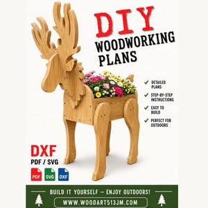 Peut inclure: Une jardinière en bois clair en forme de cerf remplie de fleurs colorées. Le texte indique DIY WOODWORKING PLANS, DXF, PDF, SVG, et BUILD IT YOURSELF - ENJOY OUTDOORS! WWW.WOODART513JM.COM. Elle inclut des coches pour les plans et instructions.