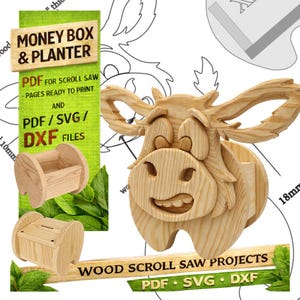 May include: A wooden moose-shaped planter and money box. The moose has a smiling face and large antlers. The image also shows a money box and a planter. Text on the image reads "Money Box & Planter" and "Wood Scroll Saw Projects".