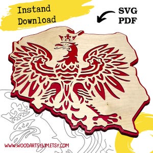 Może przedstawiać: Drewniany wycinanka Polski z czerwonym godłem polskiego orła. Orzeł to stylizowany wzór z koroną. Słowa "Natychmiastowe pobieranie" znajdują się w żółtym banerze. Tekst "SVG PDF" znajduje się obok czarnej strzałki.
