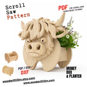 May include: A light-coloured wooden Highland cow-shaped planter and money box with a scroll saw pattern. The text reads Scroll Saw Pattern, PDF for scroll saw - pages ready to print, PDF / SVG / DXF, Money Box & Planter, woodart513jm.etsy.com, www.woodart513jm.com.