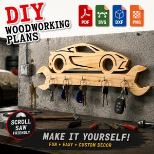 May include: A wooden wall-mounted key holder shaped like a sports car resting on two large wrenches. The natural wood piece features five metal hooks, each holding a set of keys. Text on the image includes DIY WOODWORKING PLANS, PDF, SVG, DXF, PNG, and SCROLL SAW FRIENDLY.