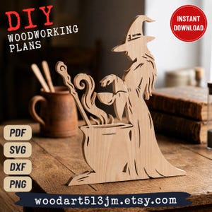 May include: A light-colored wooden cutout of a witch standing by a cauldron with a stirring stick. Text on the image includes DIY WOODWORKING PLANS, INSTANT DOWNLOAD, PDF, SVG, DXF, PNG, and woodart513jm.etsy.com. The design features a pointed hat.