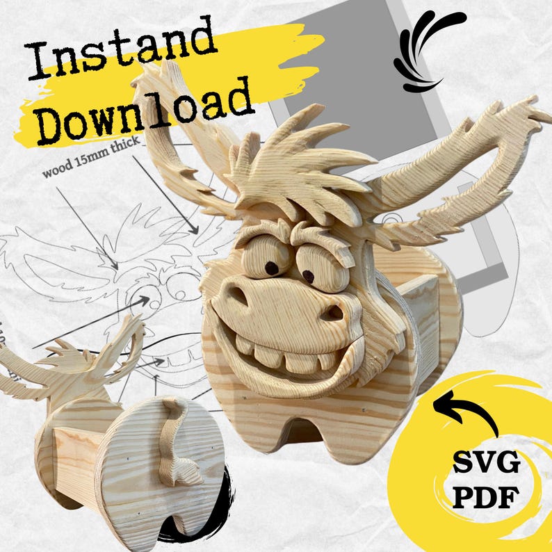 May include: A whimsical wooden sculpture of a smiling moose with large antlers. The sculpture is made of light-colored wood, with visible grain. The text "Instand Download" is in the upper left corner, and "SVG PDF" is in the lower right corner.