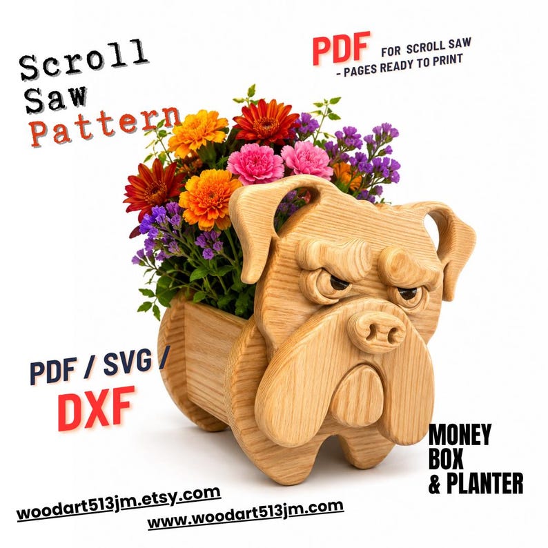 May include: A wooden bulldog-shaped planter filled with colorful flowers. The planter is made from light-colored wood and has a detailed, carved design. Text on the image reads "Scroll Saw Pattern" and "Money Box & Planter."