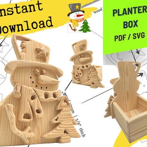 May include: A light-colored wooden planter box featuring a snowman design with a star on the hat and a small tree. The text reads Instant Download and PLANTER BOX PDF / SVG. The wood is 3/8 inch thick. The design includes a hollow box section.
