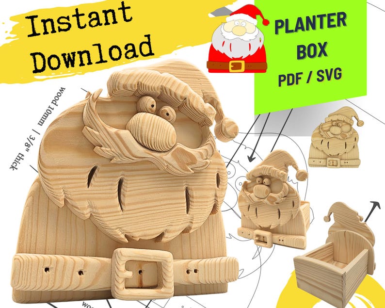 May include: A wooden Santa Claus planter box design featuring a carved face with a hat and belt buckle. The text reads Instant Download and PLANTER BOX PDF / SVG. A note indicates the wood is 10mm or 3/8 inches thick. The image shows multiple views.
