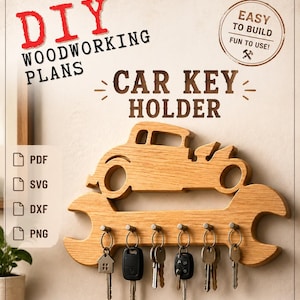 May include: A wooden car key holder featuring a cutout of a vintage car silhouette mounted above a large wrench shape with six metal hooks holding various keys. Text includes DIY WOODWORKING PLANS, CAR KEY HOLDER, EASY TO BUILD, and file formats.