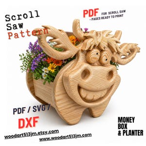 May include: A wooden cow-shaped planter with a smiling face, holding a wooden planter box filled with colourful flowers. The text "Scroll Saw Pattern", "PDF", "PDF / SVG / DXF", "Money Box & Planter", and website addresses are also visible.