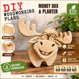 May include: DIY woodworking plans for a moose-shaped money box and planter. The image displays a light-colored wooden moose figure with large antlers, a smiling face, and visible wood grain. Text includes DIY WOODWORKING PLANS, MONEY BOX & PLANTER, INSTANT DOWNLOAD, and file formats PDF, SVG, DXF, PNG.