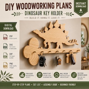 May include: A digital woodworking plan for a dinosaur key holder, featuring a light wood silhouette of a stegosaurus mounted on a large key-shaped base with five metal hooks. The design includes PDF, SVG, DXF, and PNG file formats for DIY projects.