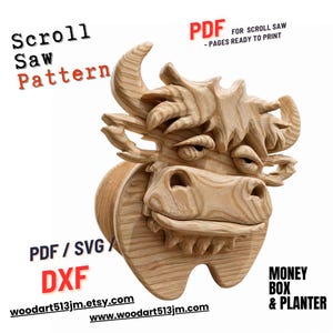 May include: A wooden scroll saw pattern for a whimsical bull head, designed for a money box or planter. The image includes the text "Scroll Saw Pattern," "PDF," "DXF," and website addresses. The bull has detailed carved features and a smiling expression.