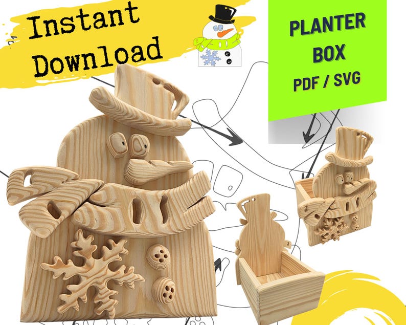May include: A wooden snowman-shaped planter box with a top hat, scarf, snowflake, and button details. The design includes text reading Instant Download and PLANTER BOX PDF / SVG. The natural wood grain is visible on the assembled structure.
