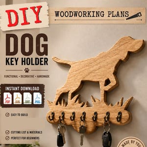 May include: A wooden dog-shaped key holder with six metal hooks, displaying the text DIY DOG KEY HOLDER and WOODWORKING PLANS. The design features a silhouette of a dog standing in grass, with icons for PDF, SVG, DXF, and PNG file formats included.