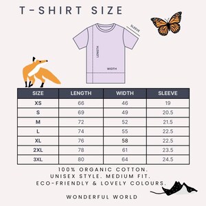 May include: A size chart for a t-shirt, with measurements in centimeters. The chart includes sizes XS to 3XL, with corresponding length, width, and sleeve measurements. The text reads "100% organic cotton. Unisex style. Medium fit. Eco-friendly & lovely colors."