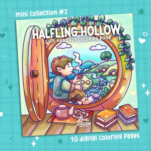 ハーフリング・ホロウのぬり絵 | 10種類のかわいいデジタルぬり絵（PDFダウンロード） | ストレス解消のためのファンタジー、おとぎ話、手描きアート