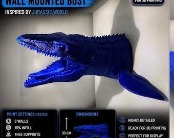 May include: A blue Mosasaurus wall-mounted bust, inspired by Jurassic World, is featured in this image. The digital file is for 3D printing. The dimensions are 30 cm high and 45 cm wide. The text reads "Instant Download Start Printing Today!"