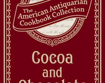 Cocoa & Chocolate recipe ebooks, PDF Old Rare Books.