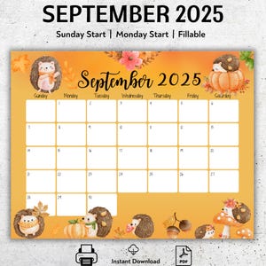 EDITABLE September 2025 Calendar, Kids Weekly Schedule, Homeschool Calendar, Beautiful Pumpkin, Cute Hedgehogs, Printable Fillable Planner