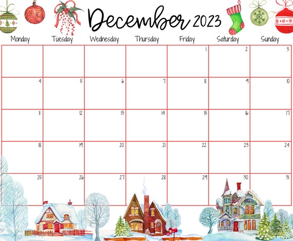 EDITABLE December 2023 Calendar, Happy Christmas, Snowy Houses, Printable  Fillable Monthly Planner, Kids Weekly Schedule, Classroom Calendar - Etsy