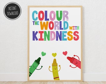 May include: A colourful poster with the text "Colour the World with Kindness" and three crayon characters with hearts above them.