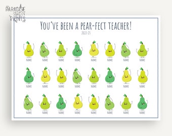 Puede incluir: Un póster de aula imprimible con el texto "You've Been a Pear-fect Teacher! 2022-23" y 24 peras de dibujos animados con espacios en blanco para los nombres.